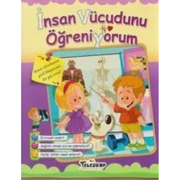 İNSAN VÜCUDUNU ÖĞRENİYORUM - TELESKOP