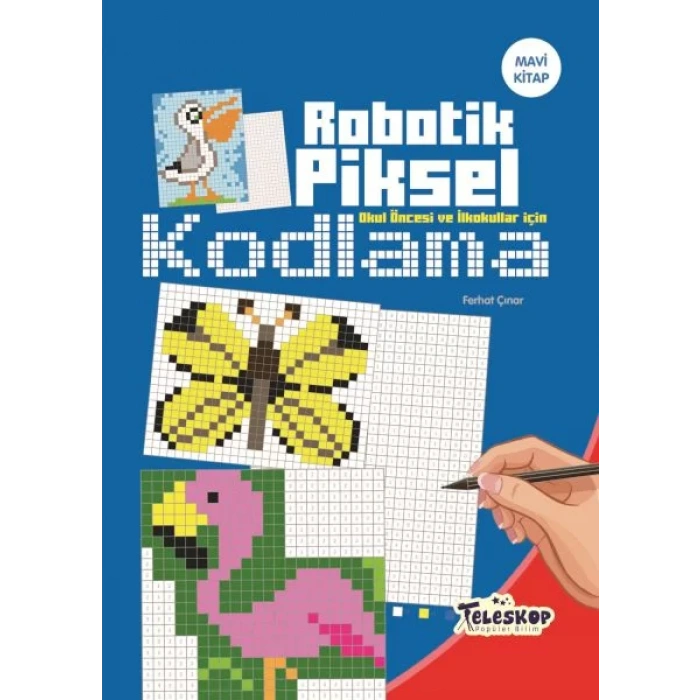 ROBOTİK PİKSEL KODLAMA MAVİ KİTAP - TELESKOP