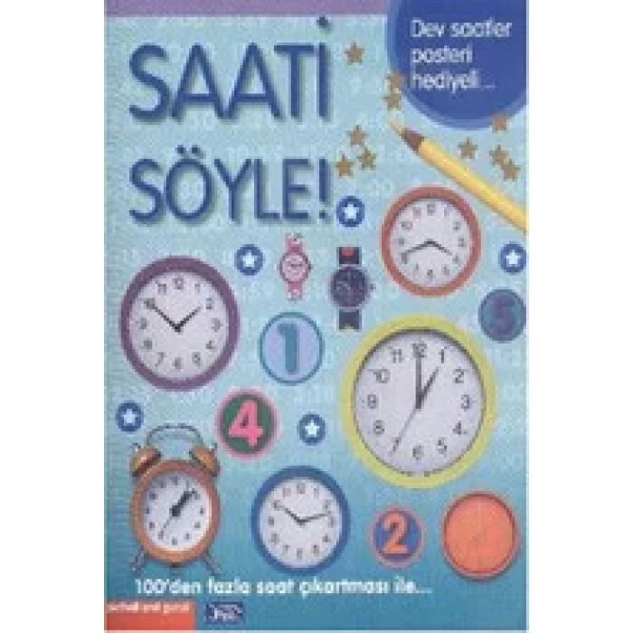SAATİ SÖYLE (POSTER HEDİYELİ) - PARILTI