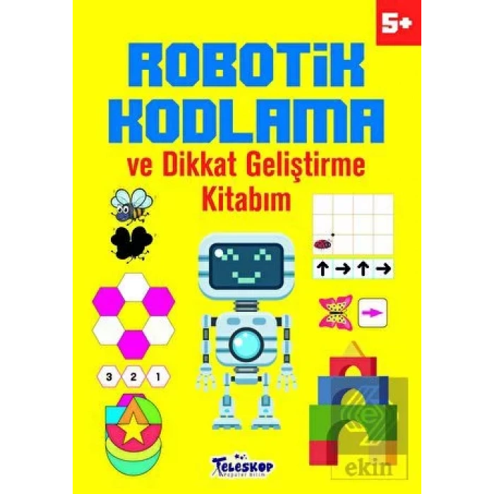 TELESKOP ROBOTİK KODLAMA VE DİKKAT GELİŞTİRME KİTABIM 5+