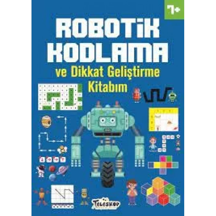 TELESKOP ROBOTİK KODLAMA VE DİKKAT GELİŞTİRME KİTABIM 7+