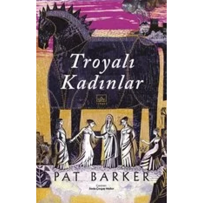 TROYALI KADINLAR - İTHAKİ