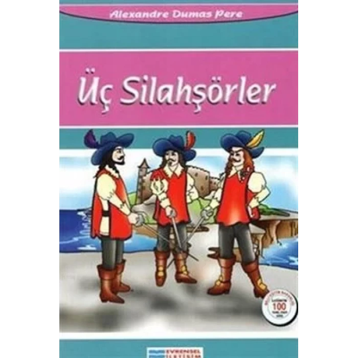 ÜÇ SİLAHŞÖRLER - EVRENSEL