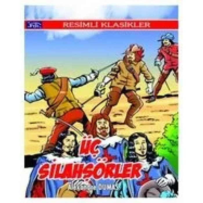 ÜÇ SİLAHŞÖRLER RESİMLİ KLASİKLER - PARILTI