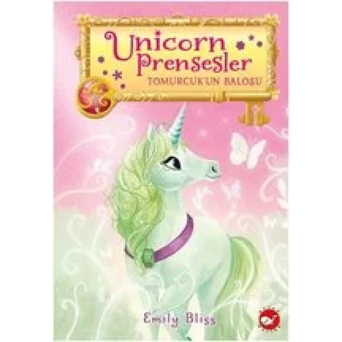 Unicorn Prensesler 3 Tomurcukun Balosu - BEYAZ BALİNA