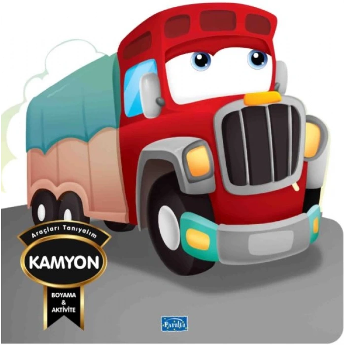 ARAÇLARI TANIYALIM - KAMYON - PARILTI