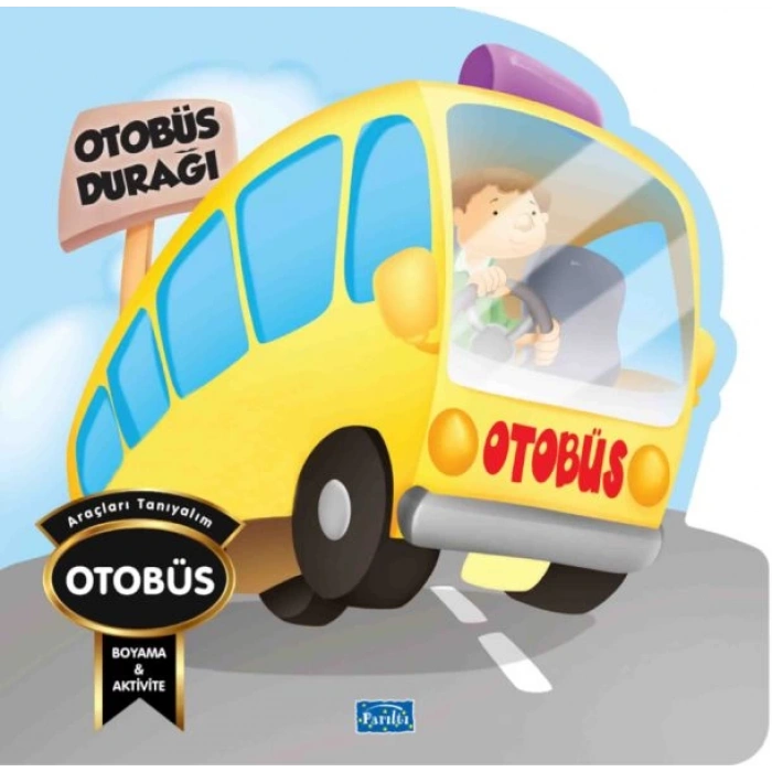 ARAÇLARI TANIYALIM - OTOBÜS - PARILTI