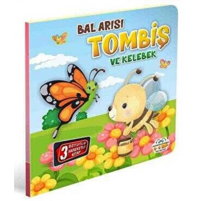 BAL ARISI TOMBİŞ VE KELEBEK - HAREKETLİ KİTAPLAR SERİSİ