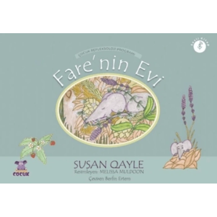 FARENİN EVİ - Çocuklar İçin Refleksoloji