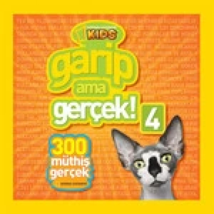 Garip Ama Gerçek! 4  (350 Müthiş Gerçek ) - NATIONAL KİDS