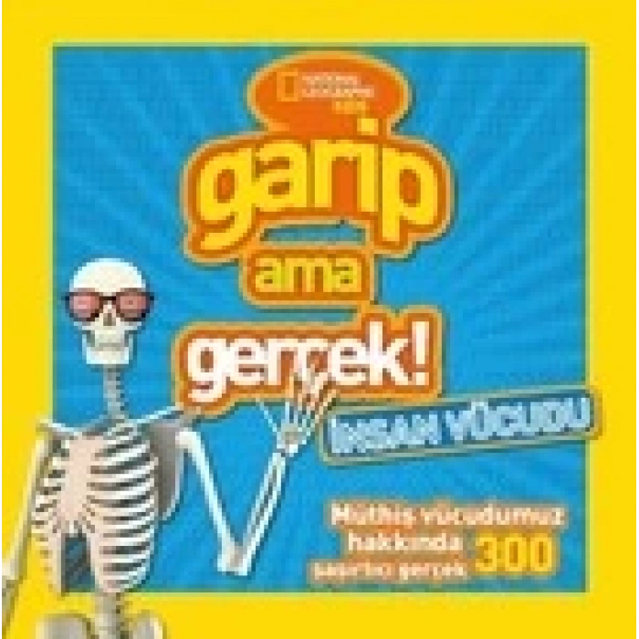 Garip Ama Gerçek İnsan Vücudu - NATIONAL KİDS
