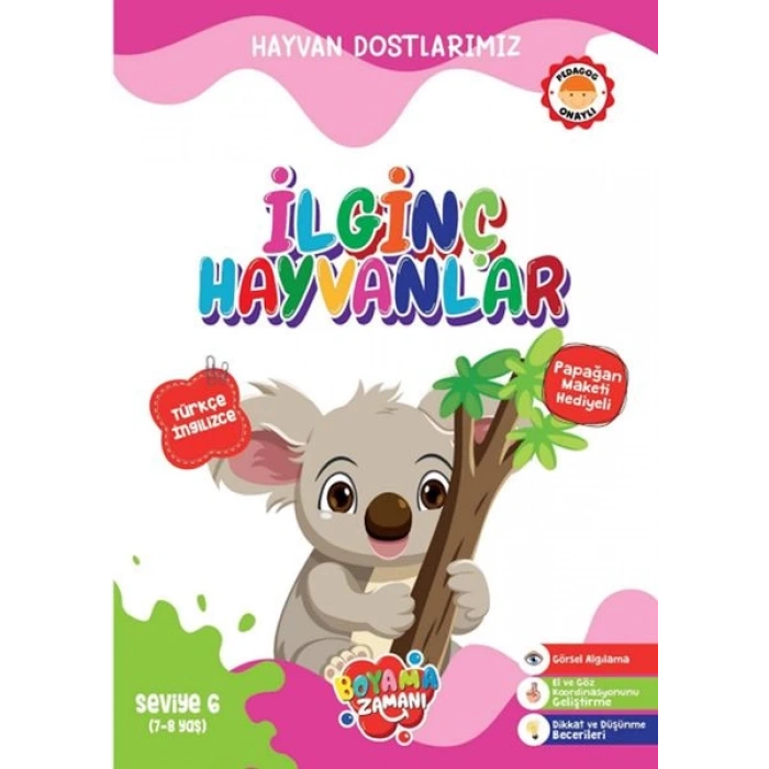 Hayvan Dostlarımız İlginç Hayvanlar - Seviye 6 (7-8 Yaş) - KOLONİ