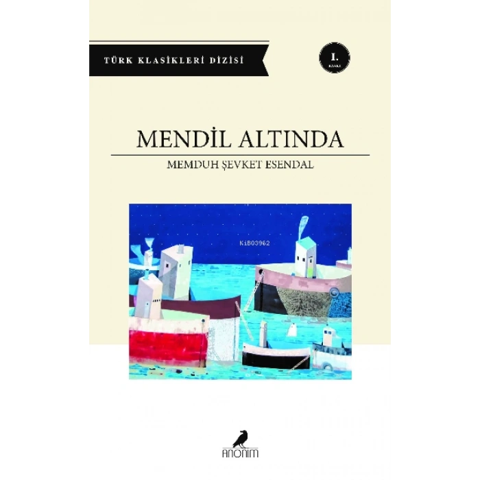 MENDİL ALTINDA - ANONİM