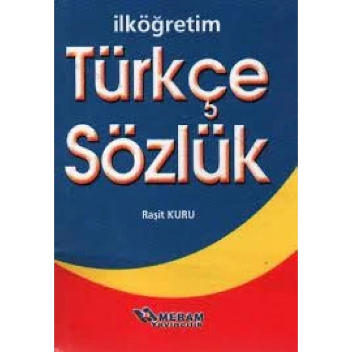 MERAM İLKÖĞRETİM TÜRKÇE SÖZLÜK