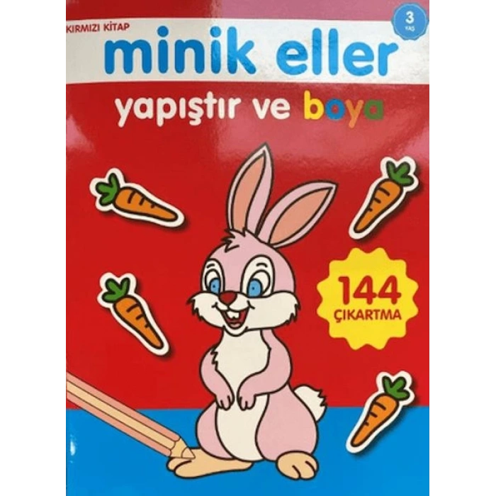 Minik Eller Yapıştır Ve Boya Kırmızı Kitap 0-6 Yaş Yayınları