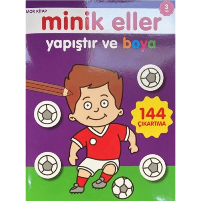 Minik Eller Yapıştır Ve Boya Mor Kitap 0-6 Yaş Yayınları