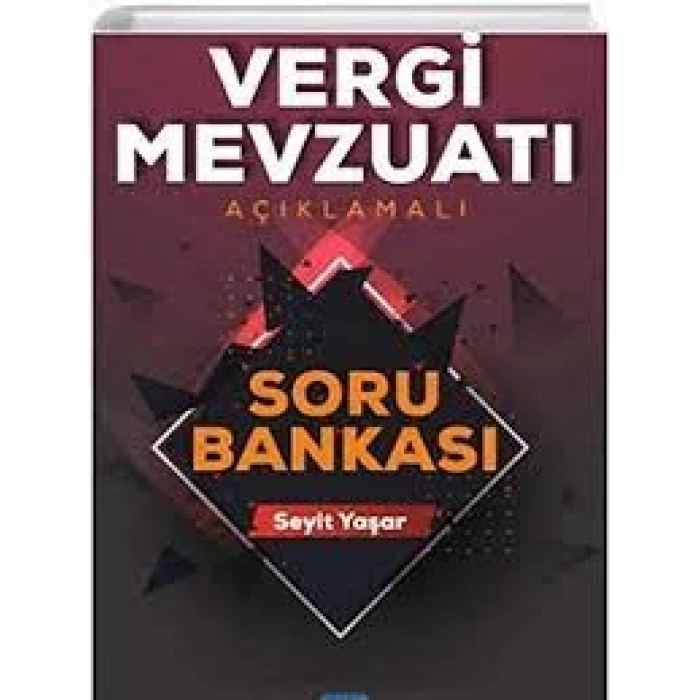 NOBEL VERGİ MEVZUATI AÇIKLAMALI SORU BANKASI