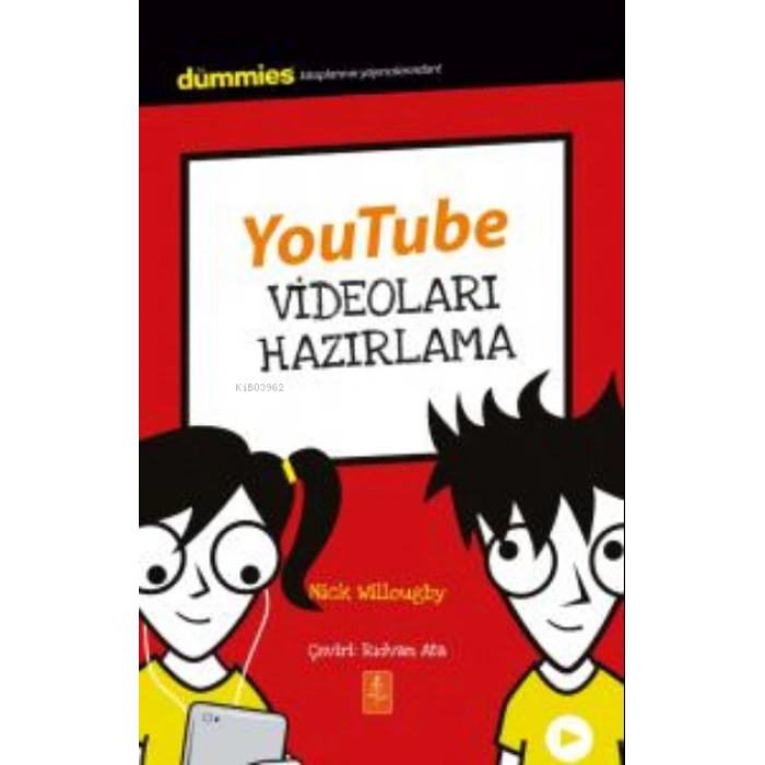 YOUTUBE VİDEOLARI HAZIRLAMA - DUMMİES-NOBEL