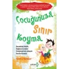 ÇOCUĞUNUZA SINIR KOYMA - YAKAMOZ