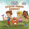 SEVİMLİ DOSTLAR ŞAŞKIN ÖRDEK NEREDE - MARTI