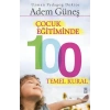 ÇOCUK EĞİTİMİNDE 100 TEMEK KURAL - TİMAŞ