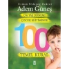 0-6 YAŞ DÖNEMİ ÇOCUK EĞİTİMİNDE 100 TEMEL KURAL