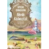 NERDE KALMIŞTIK BİR GENÇ KIZ. 12 - ARTEMİS