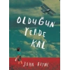 OLDUĞUN YERDE KAL - TUDEM