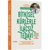 BİTKİSEL KÜRLERLE İLAÇSIZ TEDAVİ - HAYY