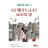 GEÇMİŞTEN GELEN KONUKLAR ZAMAN BİSİSKLETİ 2 - CAN