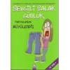 SEVGİLİ SALAK GÜNLÜK 2 PANTOLONUM BÜYÜLENDİ