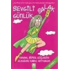 SEVGİLİ SALAK GÜNLÜK 11 TAMAM SÜPER GÜÇLERİM OLDUĞ