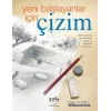 YENİ BAŞLAYANLAR İÇİN ÇİZİM - BİLGE KÜLTÜR