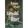 BAĞRIYANIK ÖMER - BİLGE KÜLTÜR