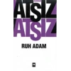 RUH ADAM - ÖTÜKEN