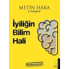 İYİLİĞİN BİLİM HALİ - DESTEK