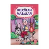 KELOĞLAN MASALLARI - EVRENSEL