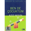 BEN DE ÇOCUKTUM -