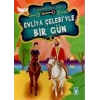 EVLİYA ÇELEBİYLE BİR GÜN - TİMAŞ