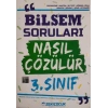 ZEKİ ÇOCUK 3.SINIF BİLSEM SORULARI NASIL ÇÖZÜLÜR