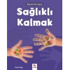 SAĞLIKLI KALMAK - ALMİDİLLİ