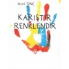 KARIŞTIR RENKLENDİR - TİMAŞ