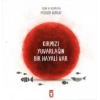 KIRMIZI YUVARLAĞIN BİR HAYALİ VAR - TİMAŞ