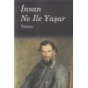 İNSAN NE İLE YAŞAR - EZDE