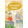 YUVADAN UZAK - UÇAN AT
