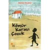 KÖMÜR KARASI ÇOCUK - GÜNIŞIĞI