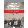 BEYAZ ZAMBAKLAR ÜLKESİNDE CİLTLİ - KORİDOR