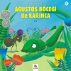 AĞUSTOS BÖCEĞİ İLE KARINCA - ALMİDİLLİ