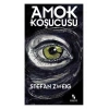 AMOK KOŞUCUSU - ANONİM