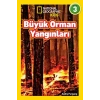 BÜYÜK ORMAN YANGINLARI - NATIONAL KİDS